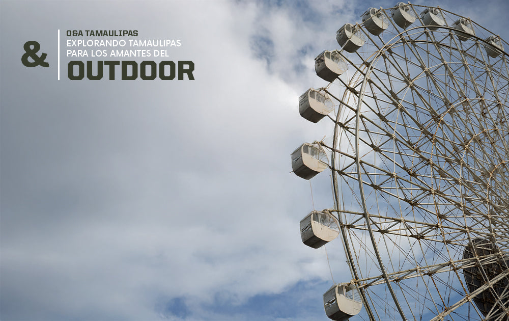 Explorando Tamaulipas: Las Mejores Actividades para los Amantes del Outdoor