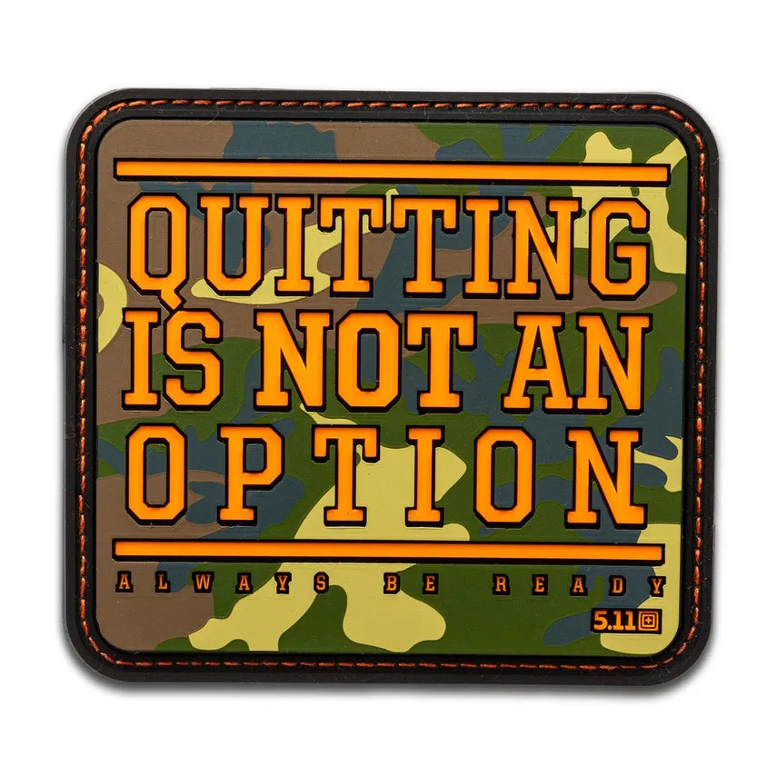 PATCH QUITTING IS NOT AN OPTION 